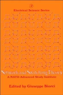 Network and Switching Theory : A NATO Advanced Study Institute