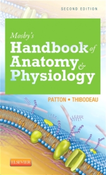 Mosby's Handbook of Anatomy & Physiology