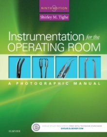 Instrumentation for the Operating Room : A Photographic Manual, Spiral bound Book Instrumentation for the Operating Room : A Photographic Manual, Spiral bound Book