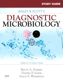 Study Guide for Bailey and Scott's Diagnostic Microbiology - E-Book : Study Guide for Bailey and Scott's Diagnostic Microbiology - E-Book