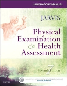 Laboratory Manual for Physical Examination & Health Assessment, Paperback Book Laboratory Manual for Physical Examination & Health Assessment, Paperback Book