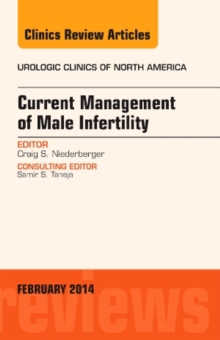 CURRENT MANAGEMENT OF MALE INFERTILITY A, Hardback Book CURRENT MANAGEMENT OF MALE INFERTILITY A, Hardback Book
