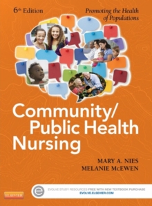 Community/Public Health Nursing - E-Book : Promoting the Health of Populations, EPUB eBook Community/Public Health Nursing - E-Book : Promoting the Health of Populations, EPUB eBook