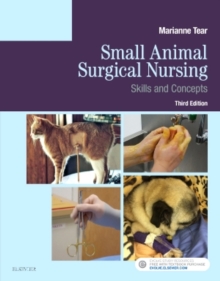 Small Animal Surgical Nursing, Paperback / softback Book Small Animal Surgical Nursing, Paperback / softback Book