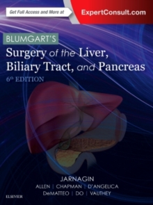 Blumgart's Surgery of the Liver, Biliary Tract and Pancreas, 2-Volume Set, Hardback Book Blumgart's Surgery of the Liver, Biliary Tract and Pancreas, 2-Volume Set, Hardback Book