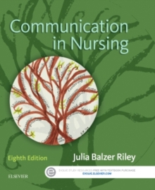 Communication in Nursing, Paperback / softback Book Communication in Nursing, Paperback / softback Book