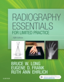 Radiography Essentials for Limited Practice, Paperback / softback Book Radiography Essentials for Limited Practice, Paperback / softback Book