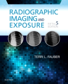 Radiographic Imaging and Exposure, Paperback Book Radiographic Imaging and Exposure, Paperback Book