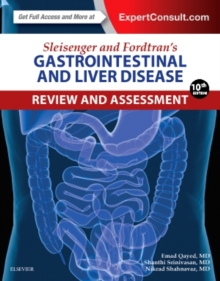 Sleisenger and Fordtran's Gastrointestinal and Liver Disease Review and Assessment, Paperback Book Sleisenger and Fordtran's Gastrointestinal and Liver Disease Review and Assessment, Paperback Book