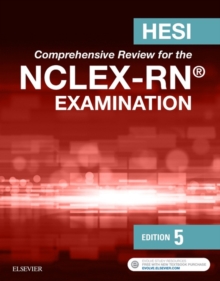 HESI Comprehensive Review for the NCLEX-RN(R) Examination - E-Book, EPUB eBook HESI Comprehensive Review for the NCLEX-RN(R) Examination - E-Book, EPUB eBook
