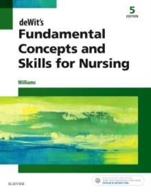 deWit's Fundamental Concepts and Skills for Nursing, Paperback Book deWit's Fundamental Concepts and Skills for Nursing, Paperback Book