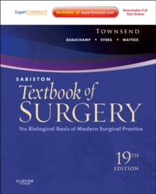 Sabiston Textbook of Surgery International Edition : The Biological Basis of Modern Surgical Practice