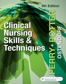 Clinical Nursing Skills and Techniques, Paperback / softback Book Clinical Nursing Skills and Techniques, Paperback / softback Book