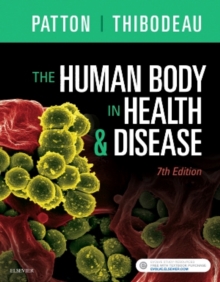 The Human Body in Health & Disease - Hardcover, Hardback Book The Human Body in Health & Disease - Hardcover, Hardback Book