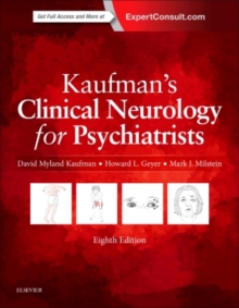 Kaufman's Clinical Neurology for Psychiatrists, Hardback Book Kaufman's Clinical Neurology for Psychiatrists, Hardback Book