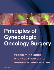 Principles of Gynecologic Oncology Surgery E-Book