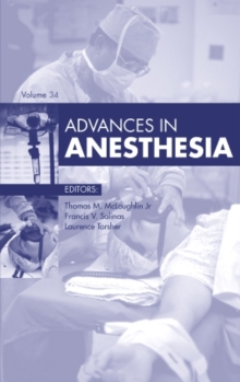 Advances in Anesthesia, Hardback Book Advances in Anesthesia, Hardback Book