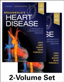 Braunwald's Heart Disease: A Textbook of Cardiovascular Medicine, 2-Volume Set, Hardback Book Braunwald's Heart Disease: A Textbook of Cardiovascular Medicine, 2-Volume Set, Hardback Book