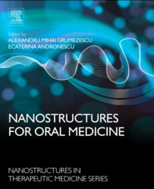 Nanostructures for Oral Medicine, Hardback Book Nanostructures for Oral Medicine, Hardback Book