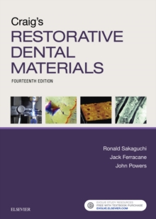 Craig's Restorative Dental Materials - E-Book : Craig's Restorative Dental Materials - E-Book