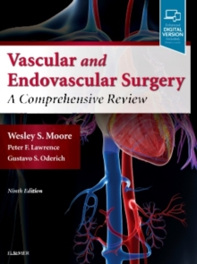 Moore's Vascular and Endovascular Surgery : A Comprehensive Review, Hardback Book Moore's Vascular and Endovascular Surgery : A Comprehensive Review, Hardback Book