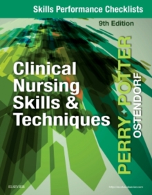Skills Performance Checklists for Clinical Nursing Skills & Techniques, Paperback / softback Book Skills Performance Checklists for Clinical Nursing Skills & Techniques, Paperback / softback Book