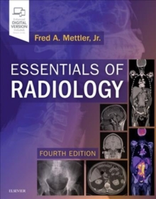 Essentials of Radiology : Common Indications and Interpretation