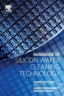 Handbook of Silicon Wafer Cleaning Technology, Paperback / softback Book Handbook of Silicon Wafer Cleaning Technology, Paperback / softback Book