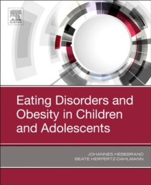 Eating Disorders and Obesity in Children and Adolescents, Hardback Book Eating Disorders and Obesity in Children and Adolescents, Hardback Book