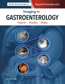 Imaging in Gastroenterology E-Book : Imaging in Gastroenterology E-Book