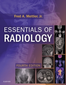 Essentials of Radiology E-Book : Common Indications and Interpretation