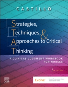 Strategies, Techniques, & Approaches to Critical Thinking - E-Book : A Clinical Judgment Workbook for Nurses