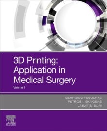 3D Printing: Application in Medical Surgery E-Book