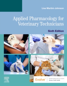 Applied Pharmacology for Veterinary Technicians - E-Book : Applied Pharmacology for Veterinary Technicians - E-Book