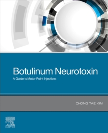 Botulinum Neurotoxin E-Book : A Guide to Motor Point Injections