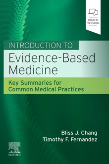 Introduction to Evidence-Based Medicine : Key Summaries for Common Medical Practices