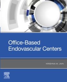 Office-Based Endovascular Centers