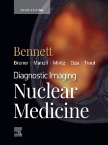 Diagnostic Imaging: Nuclear Medicine E-Book : Diagnostic Imaging: Nuclear Medicine E-Book