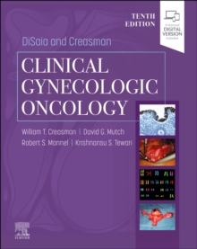 DiSaia and Creasman Clinical Gynecologic Oncology , E- Book