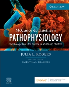 McCance & Huether's Pathophysiology : The Biologic Basis for Disease in Adults and Children