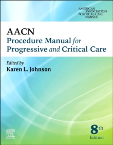 AACN Procedure Manual for Progressive and Critical Care