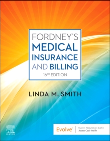 Fordney's Medical Insurance and Billing