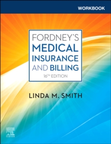 Workbook for Fordney's Medical Insurance and Billing