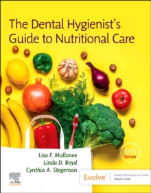 The Dental Hygienist's Guide to Nutritional Care