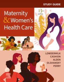 Study Guide for Maternity & Women's Health Care E-Book : Study Guide for Maternity & Women's Health Care E-Book