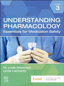 Understanding Pharmacology - E-Book : Essentials for Medication Safety