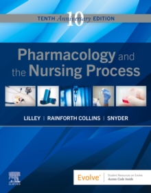 Pharmacology and the Nursing Process E-Book