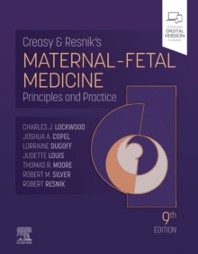 Creasy and Resnik's Maternal-Fetal Medicine : Principles and Practice