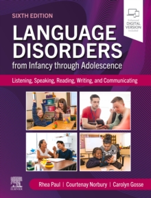 Language Disorders from Infancy Through Adolescence - E-Book : Language Disorders from Infancy Through Adolescence - E-Book