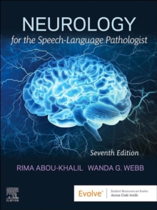 Neurology for the Speech-Language Pathologist - E-Book